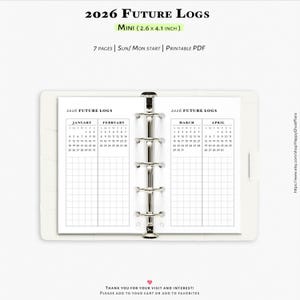 May include: A white mini planner with a 2026 Future Logs layout, measuring 2.6 x 4.1 inches. The planner includes a calendar grid for January, February, March, and April. The text on the planner reads "7 pages | Sun/Mon start | Printable PDF."