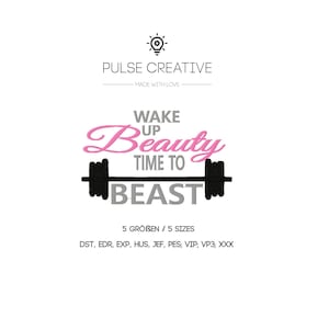 Wake up Beauty Time to Beast Embroidery File – Fitness Quote with Barbell – Gym Machine Embroidery Design – Women Workout Stitch