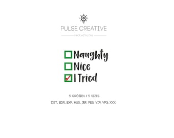 May include: A digital graphic design featuring the text Pulse Creative and a checklist with three options: Naughty, Nice, and I Tried. The I Tried box is marked with a red checkmark. Below the list, the text reads 5 Sizes and file formats.