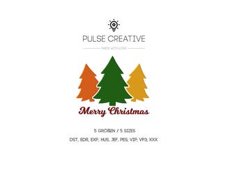 May include: A digital graphic featuring the text PULSE CREATIVE, MADE WITH LOVE, and Merry Christmas. Three stylized pine trees in orange, green, and yellow are centered. Below, the text 5 GRÖBEN / 5 SIZES and file formats DST, EDR, EXP, HUS, JEF, PES, VIP, VP3, XXX appear.
