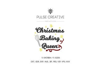 May include: An embroidery design featuring the text 'Christmas Baking Queen' in black script, accented by a grey whisk, yellow stars, and a red swirl. Above is the text 'PULSE CREATIVE' with a lightbulb icon. Below are the file formats and '5 SIZES'.