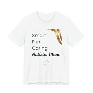 Mãe de autista inteligente, divertida e carinhosa | Camiseta unissex de gola redonda em malha