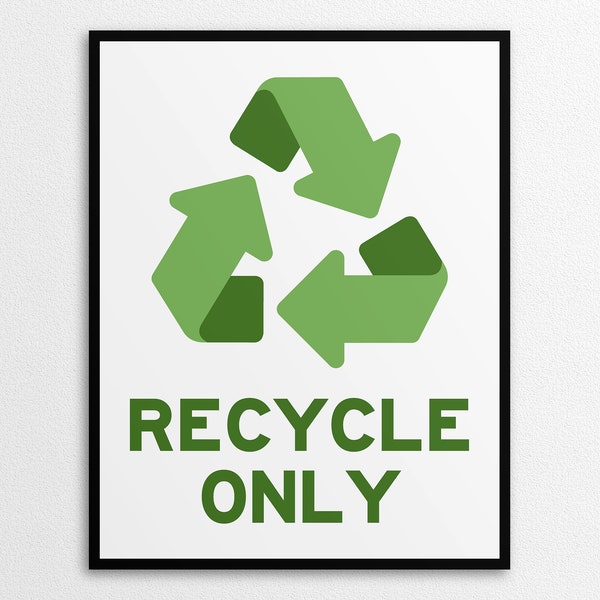 Printable Recycle Only Signs in US Letter and A4 Sizes, Instant Download PNG/PDF