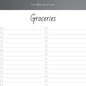 May include: A printable grocery list with two columns and checkboxes. The title is "Groceries".