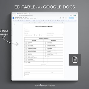 May include: Editable employee termination form template in Google Docs. The form includes sections for employee information, termination date, reason for termination, and explanation. The form is fully customizable.