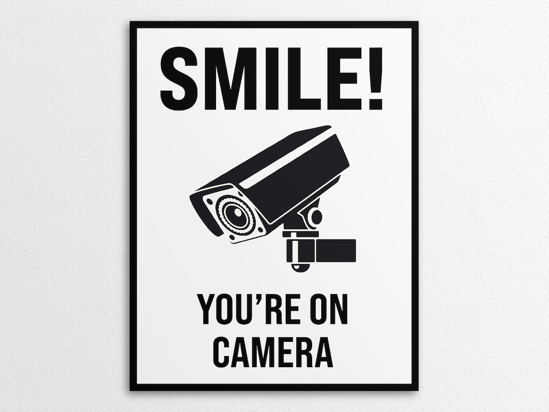 Printable Smile You #39 re on Camera Sign in US Letter and A4 Sizes Printable Smile You #39 re on Camera Sign in US Letter and A4 Sizes