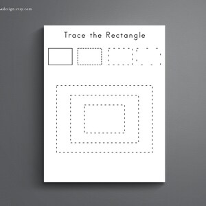 May include: Black and white printable worksheet with the text "Trace the Rectangle" at the top. The worksheet has several dashed lines forming rectangles of different sizes for tracing.