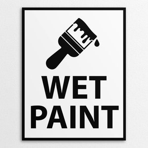 Printable Wet Paint Sign in US Letter and A4 Sizes, Instant Download PNG/PDF