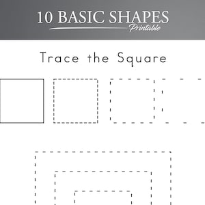 May include: A printable worksheet for kids to practice tracing a square. The worksheet features a solid square and several dashed squares of different sizes.