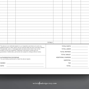 May include: A white repair estimate form with black grid lines and text. The document includes sections for totals, including parts, labor, refinish, sublet, additional charges, subtotal, tax, and total, plus an authorization for repair section.
