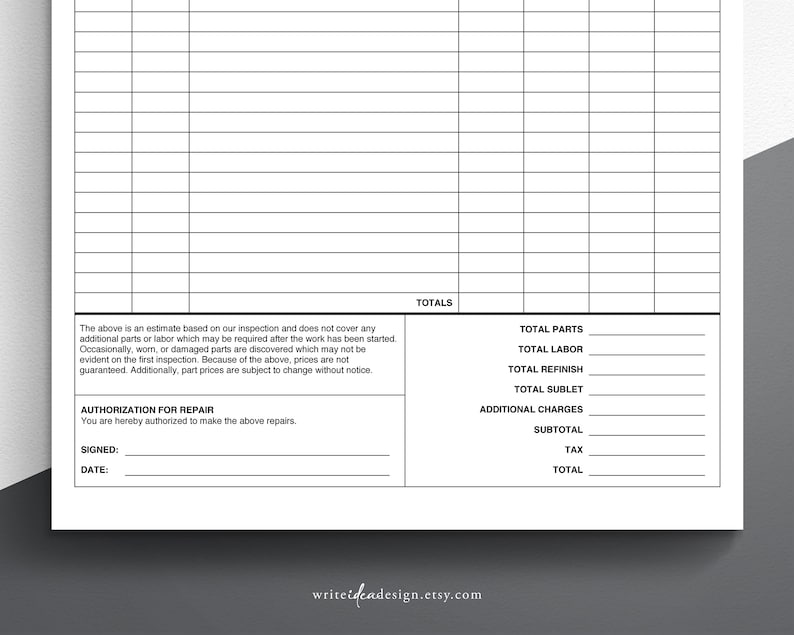 May include: A white repair estimate form with black grid lines and text. The document includes sections for totals, including parts, labor, refinish, sublet, additional charges, subtotal, tax, and total, plus an authorization for repair section.