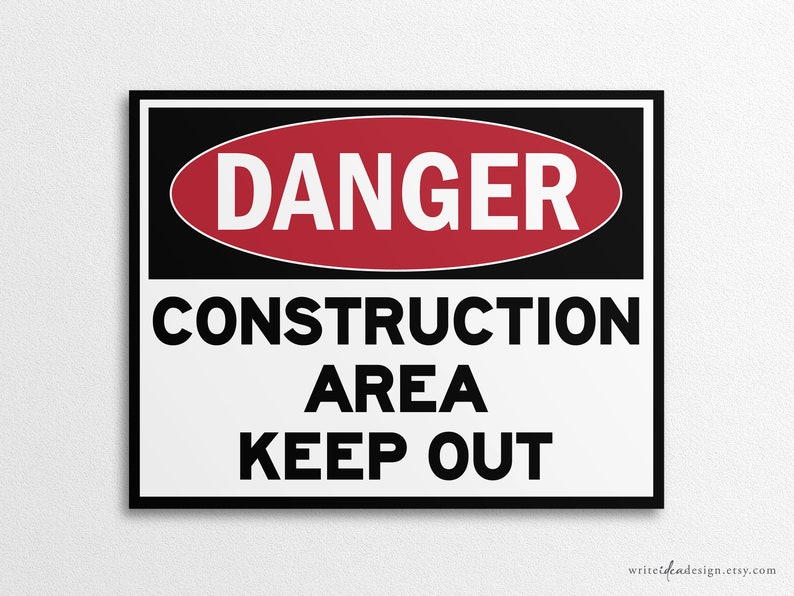Printable Construction Area Sign: Danger Keep Out (PNG/PDF) - Etsy