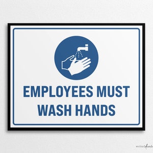 Printable Employees Must Wash Hands Sign US Letter and A4 Sizes ...