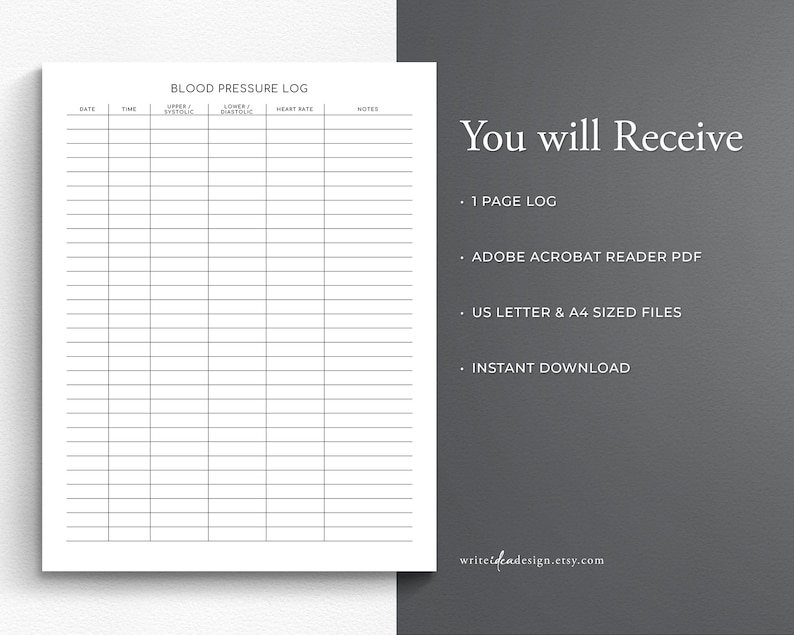 May include: A printable blood pressure log with columns for date, time, upper systolic, lower diastolic, heart rate, and notes. The log is one page long and is available in US Letter and A4 sizes.