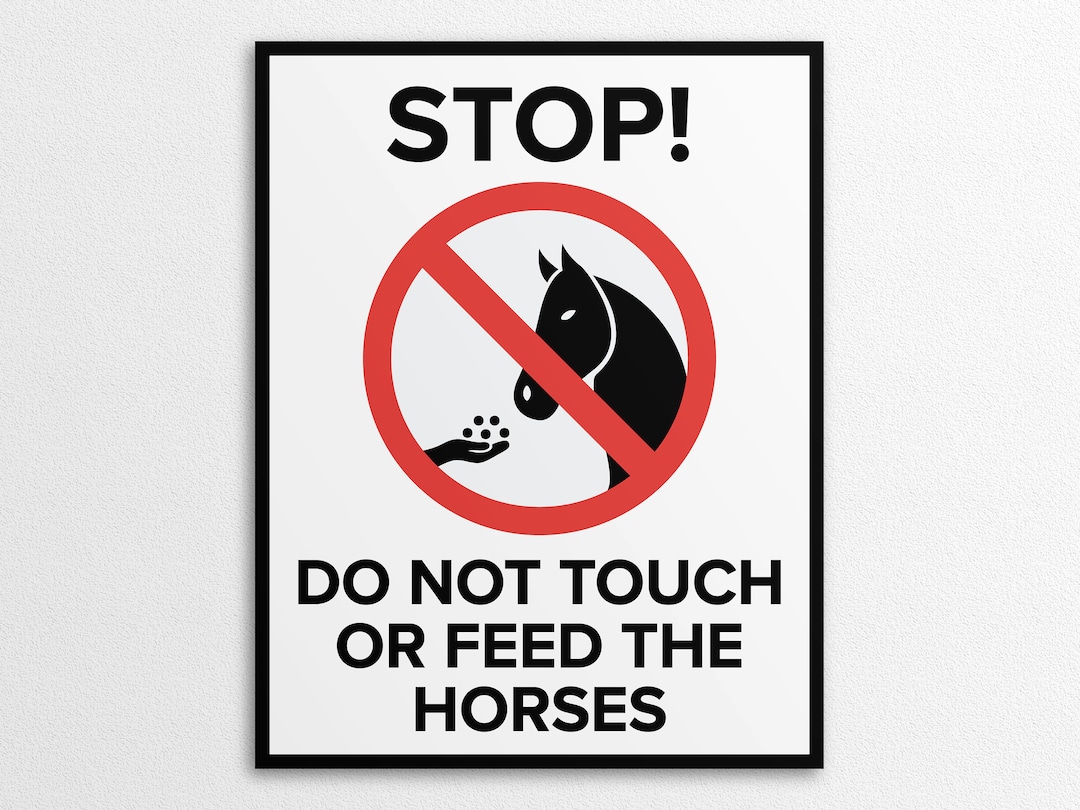 Printable Do Not Touch or Feed the Horses Sign, US Letter and A4 Sizes