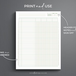 May include: A printable gridded sheet with numbered rows and columns. The sheet has a header for notes and sign off.  The text "PRINT and USE" is at the top of the sheet.