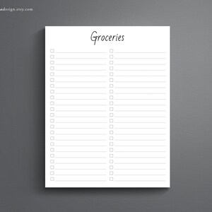 May include: A printable grocery list with two columns of checkboxes and lines for writing. The title of the list is "Groceries".