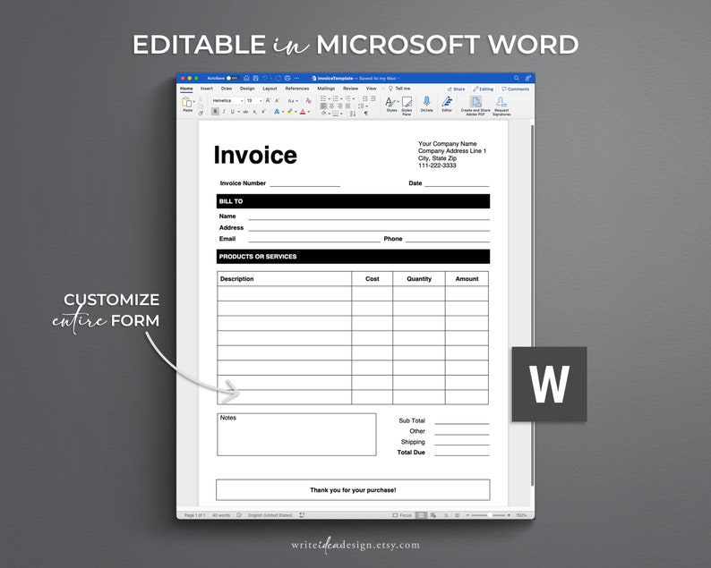 May include: Editable invoice template in Microsoft Word format. The template includes fields for invoice number, date, bill to information, products or services, cost, quantity, amount, notes, sub total, other, shipping, and total due. The template is customisable and can be used for a variety of businesses.