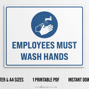 Printable Employees Must Wash Hands Sign US Letter and A4 Sizes ...