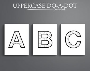 Printable Uppercase Do-A-Dot Letters. Printable Dot Alphabet. Printable Alphabet. 26 Pages. Learn Alphabet. Preschool Alphabet.