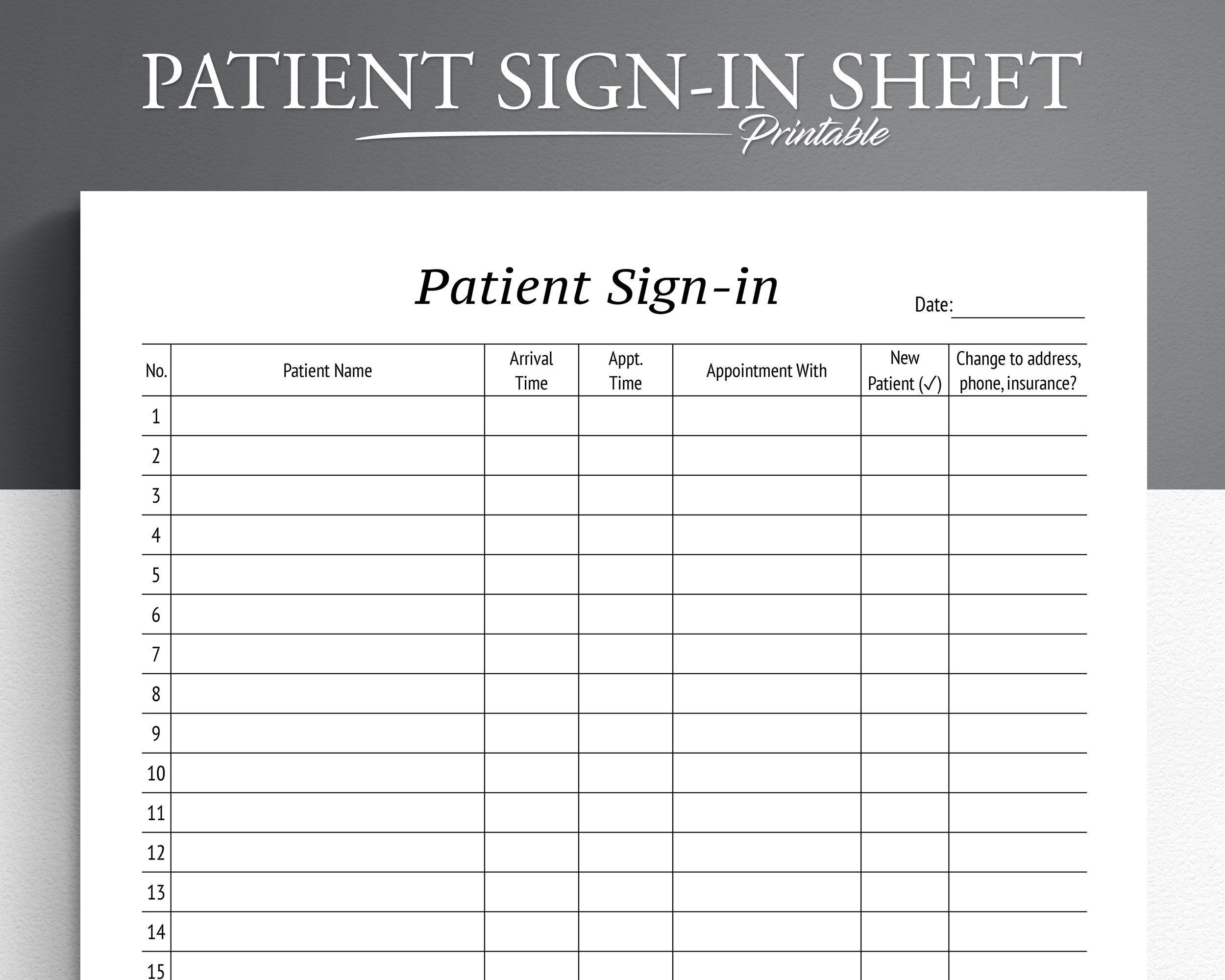 Printable Patient Sign-In Sheets. Easy Patient Check-in Sheets. Doctor Office Sign In