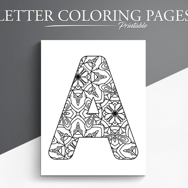 Mandala Alphabet Coloring Pages. Letter Coloring. Printable Letter Coloring Page.