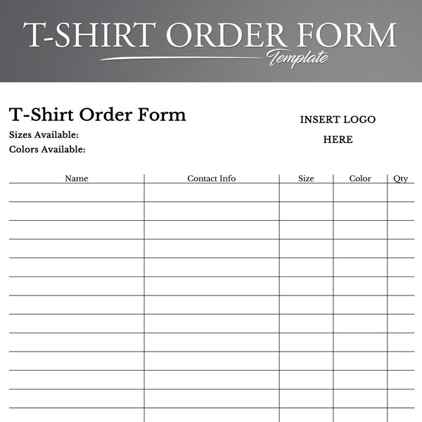 T-Shirt Order Template. Google Docs/Microsoft Word. T-Shirt Order Form.