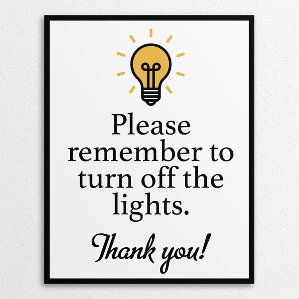 Printable Turn Off Lights Sign in US Letter and A4 Sizes, Instant Download PNG/PDF