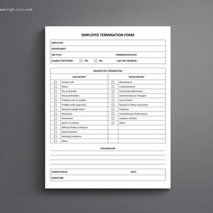 May include: Black and white printable employee termination form with checkboxes for voluntary and involuntary reasons for termination. The form includes fields for employee name, department, job title, termination date, last day worked, completed by, signature, and explanation.