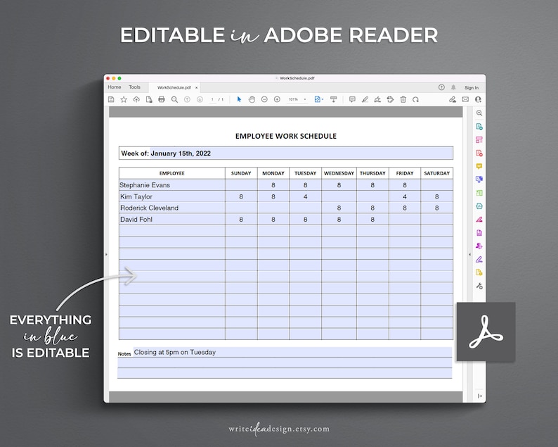 May include: Editable employee work schedule template in Adobe Reader. The template includes a list of employees, days of the week, and hours worked. The text "Week of: January 15th, 2022" and "Closing at 5pm on Tuesday" are included in the template.