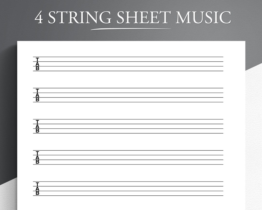 4 String Sheet Music. Printable Bass Guitar and Ukulele Tab Paper for ...