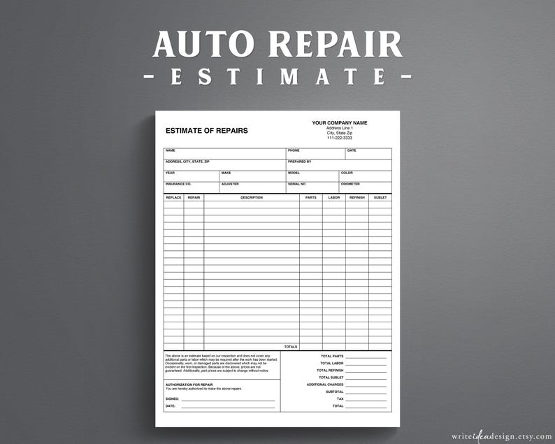 May include: A white paper form titled AUTO REPAIR - ESTIMATE with the heading ESTIMATE OF REPAIRS. The document includes fields for company name, customer contact details, vehicle information, and a detailed grid for parts, labor, and costs.
