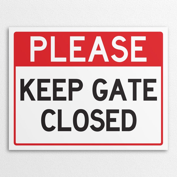 Printable Keep Gate Closed Sign in US Letter and A4 Sizes, Instant Download PNG/PDF