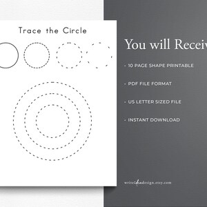 May include: Printable worksheet with the text "Trace the Circle" and four circles. The first circle is solid, the second is a dashed line, the third is a dashed line, and the fourth is a dashed line. The bottom of the worksheet has a larger circle with four concentric dashed circles.