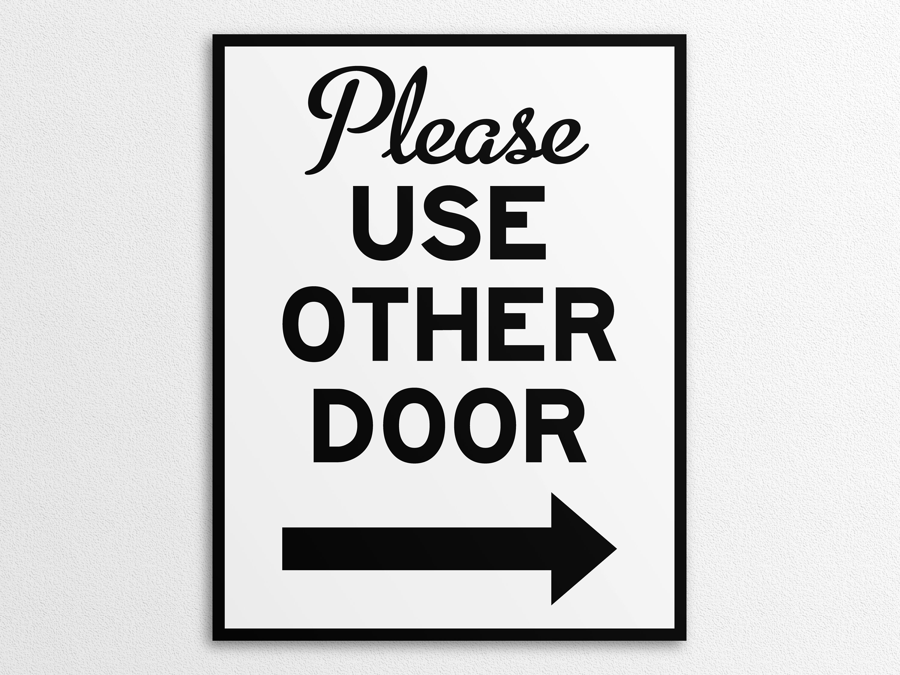 Use Side Door Sign Use Side Door Sign