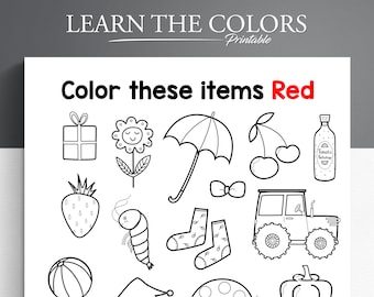 May include: Black and white printable worksheet with the text "LEARN THE COLORS Printable". The worksheet features line drawings of various objects, including a gift, flower, umbrella, cherries, and a tractor. The text "Color these items Red" is displayed prominently.