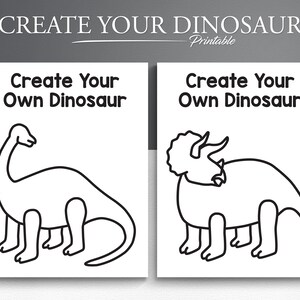 Printable Create Your Own Dinosaur | 10 Unique Dinosaurs | Kids Art ...