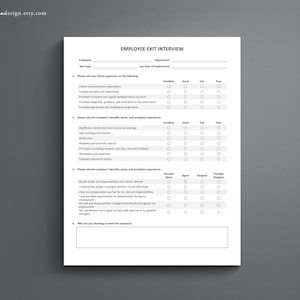 May include: A black and white printable employee exit interview form with sections for employee information, rating the direct supervisor, rating the company's benefits, perks, and workplace experience, and open-ended questions.