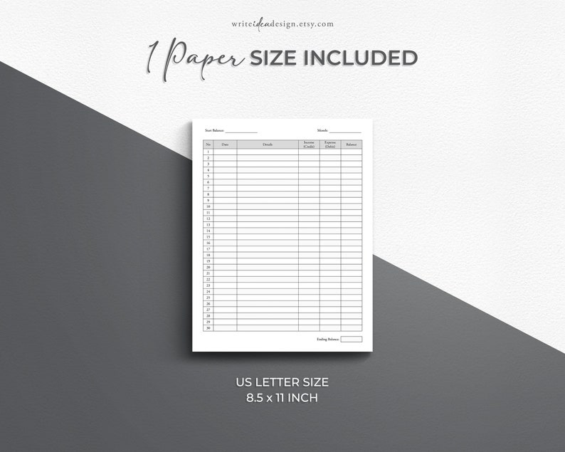 May include: A white US Letter size 8.5 x 11 inch financial planner sheet with a grid for tracking income, expenses, and balance. The text "1 Paper SIZE INCLUDED" is at the top. The website writeideadesign.etsy.com is at the top.