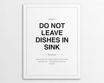 Do Not Leave Dishes In Sink Sign, Printable Shared Kitchen Sign, Office Break Room Sign, Wash Your Own Dishes Sign, US Letter