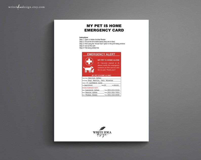 May include: Printable emergency card for a pet with a red cross and the text "My Pet is Home Alone" in a red box. The card includes instructions for filling out the form with contact information in case of an emergency.
