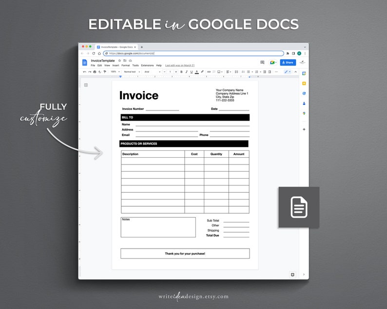 May include: A black and white invoice template in Google Docs. The template includes fields for invoice number, date, bill to, products or services, cost, quantity, amount, sub total, other, shipping, and total due. The template also includes a space for notes and a thank you message.