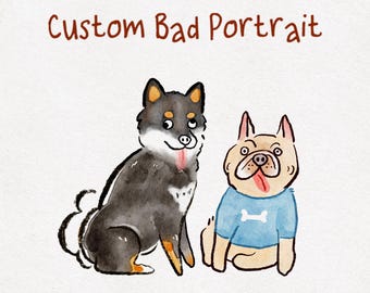 CUSTOM UGLY PORTRAIT, Pet Doodle, Line Drawing, Bad Portrait, Cat art, Dog Watercolor