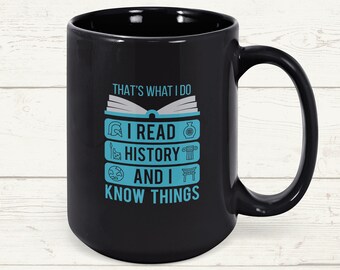 11-Ounce White I know a thing or two about Medieval History Ceramic Coffee Mug 11-Ounce White I know a thing or two about Medieval History Ceramic Coffee Mug