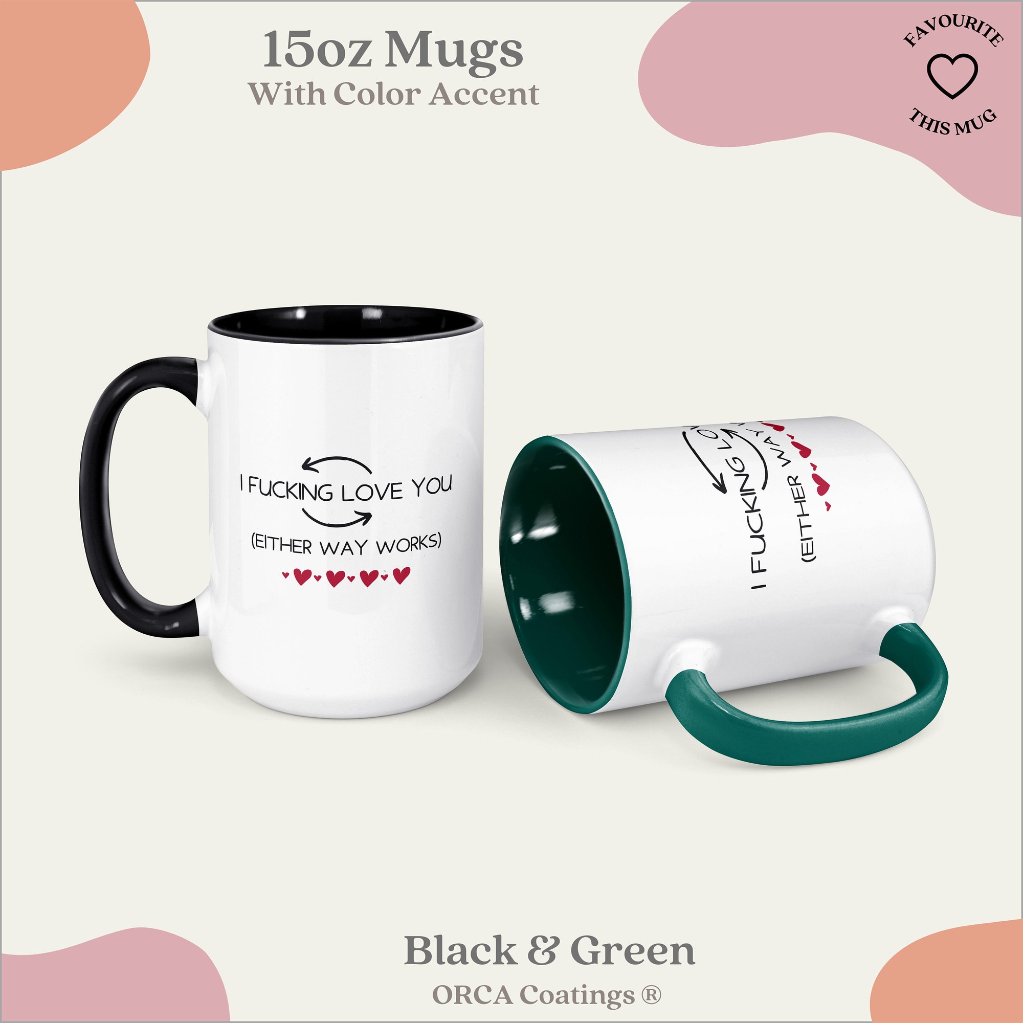 Discover I Fucking Love You Either Way Works Mug