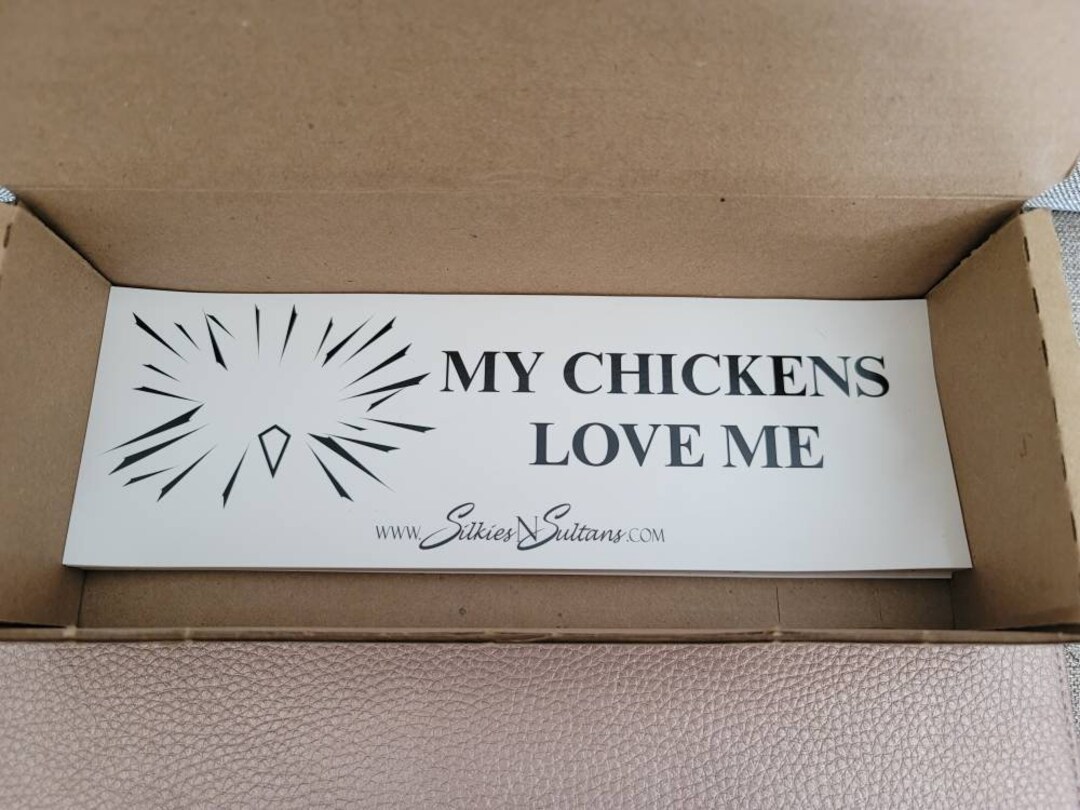 Bumper Sticker my Chickens Love Me Etsy UK