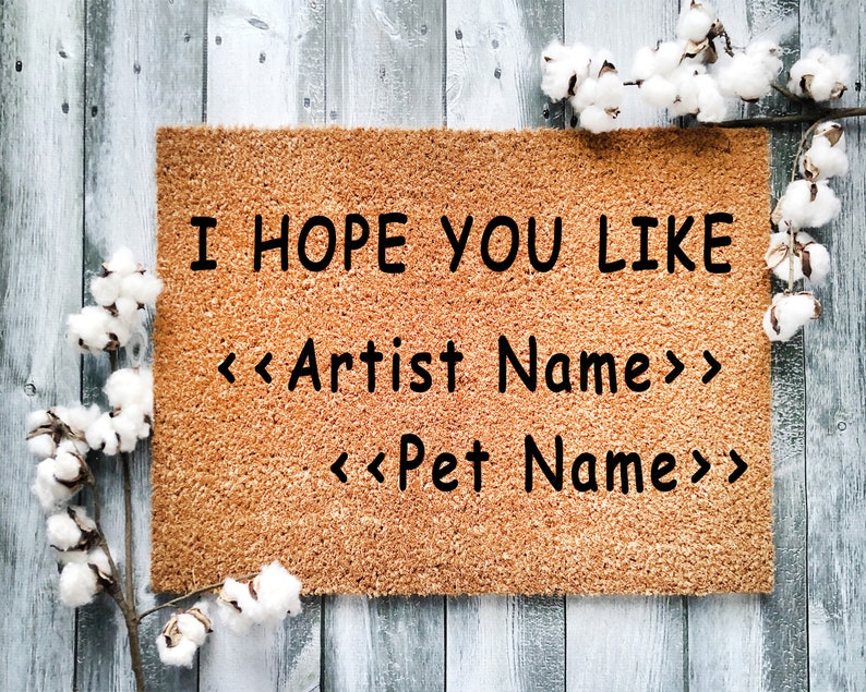 I hope you like doormat Taylors version Probably Housewarming Gift Door Mat, Closing gift Funny Front Doormat, Customize Doormat ARTIST NM image 4