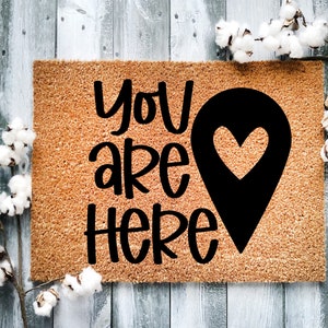 Door Mat, Funny Doormat, Yay you are here, Housewarming Gift, Welcome Mat, Closing Gift, Wed Gift - 2211