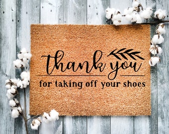Funny Door Mat: "Thank You For Taking Off Your Shoes" Welcome Mat
