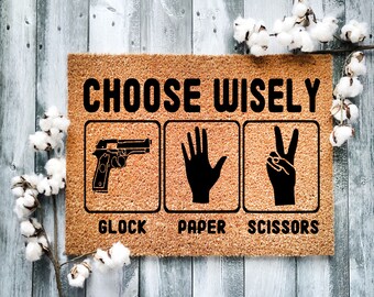 Choose Wisely Coir Doormat: Funny Gun, Paper, Scissors Porch Decor
